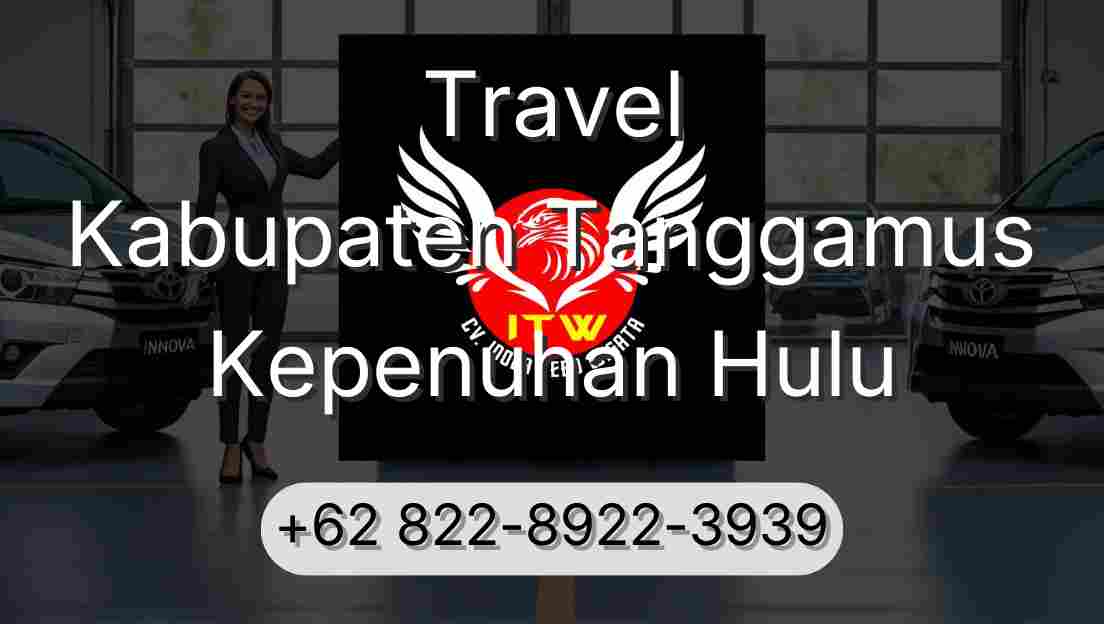 Travel Kabupaten Tanggamus Kepenuhan Hulu