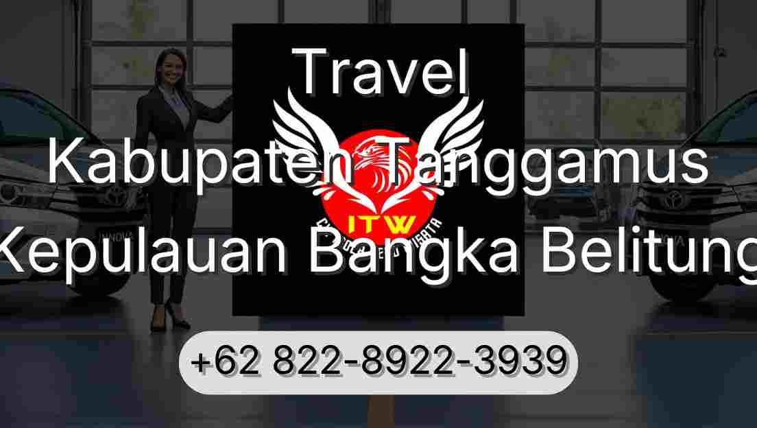 Travel Kabupaten Tanggamus Kepulauan Bangka Belitung
