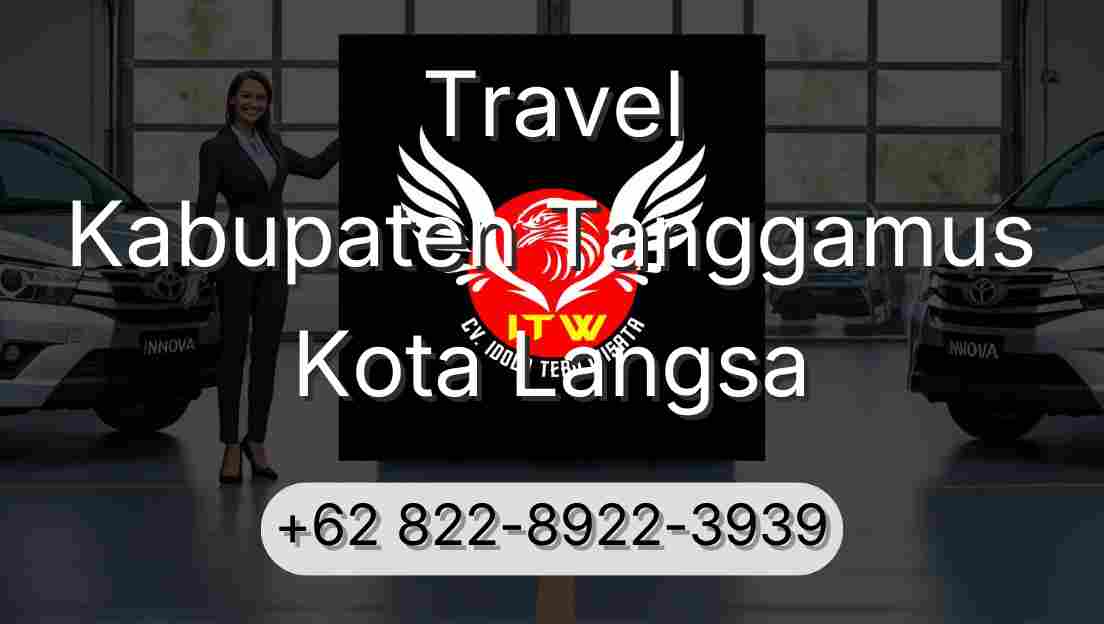 Travel Kabupaten Tanggamus Kota Langsa