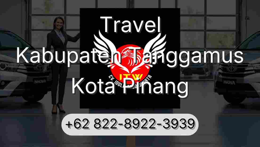 Travel Kabupaten Tanggamus Kota Pinang