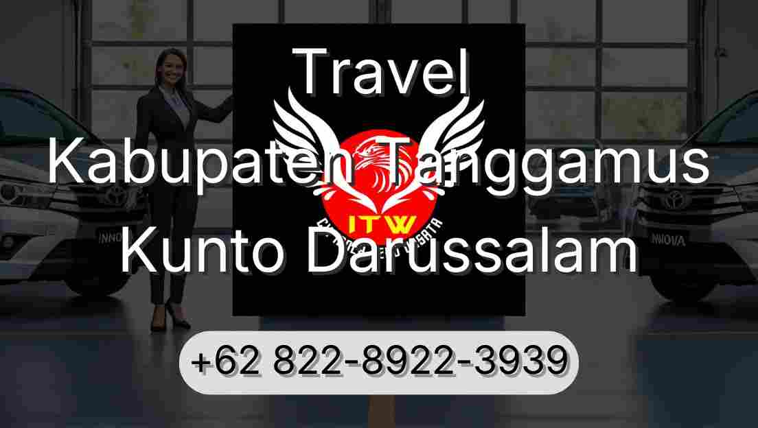 Travel Kabupaten Tanggamus Kunto Darussalam