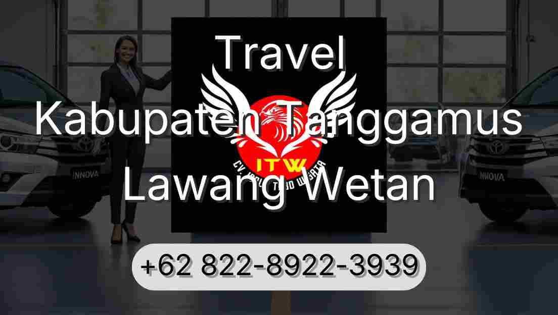 Travel Kabupaten Tanggamus Lawang Wetan