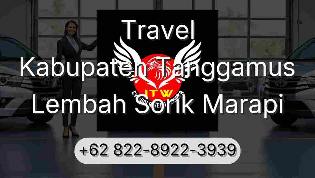Travel Kabupaten Tanggamus Lembah Sorik Marapi