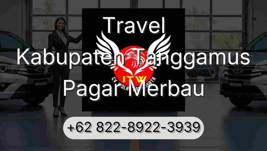 Travel Kabupaten Tanggamus Pagar Merbau
