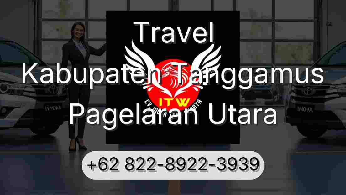 Travel Kabupaten Tanggamus Pagelaran Utara