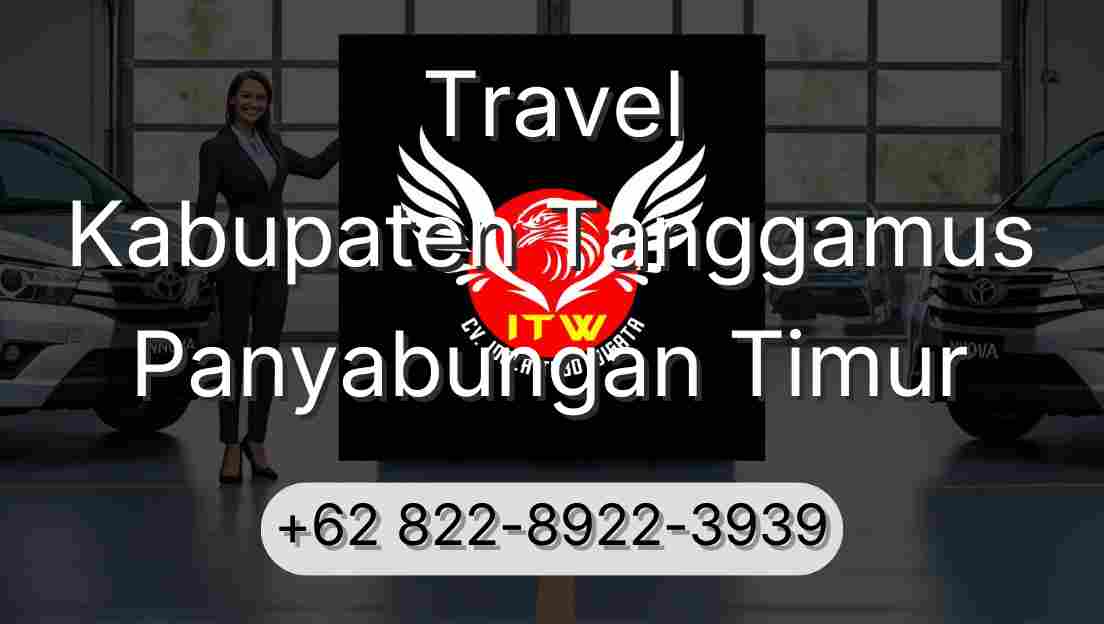 Travel Kabupaten Tanggamus Panyabungan Timur