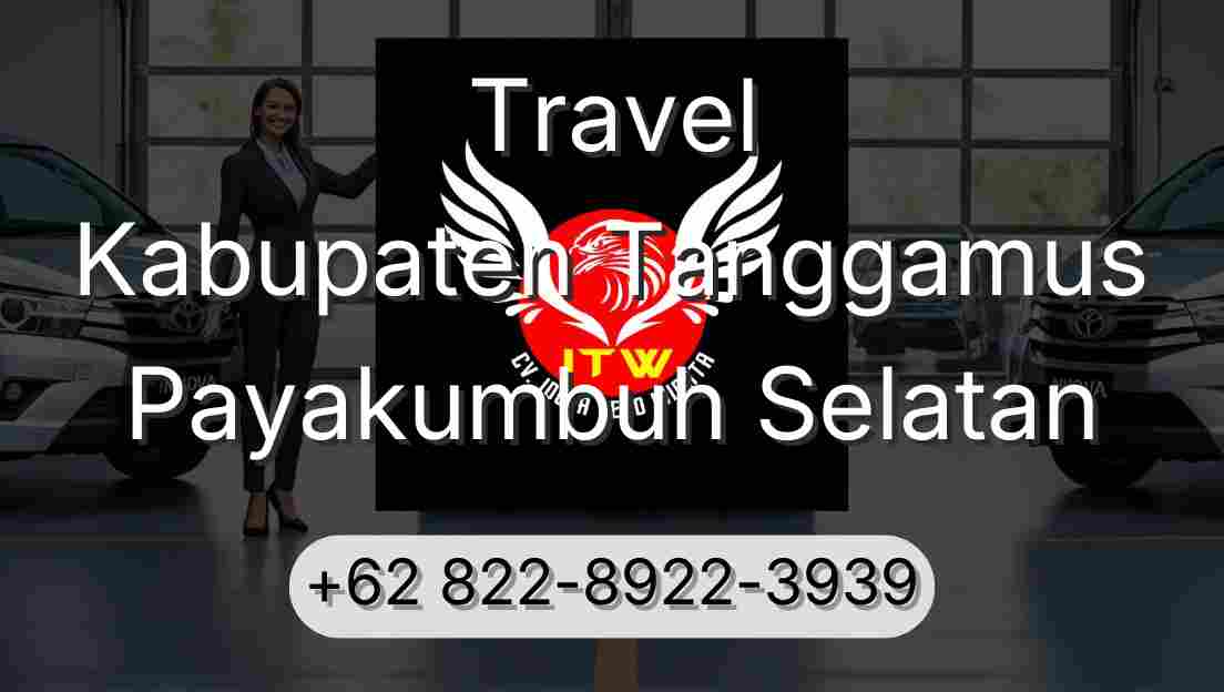Travel Kabupaten Tanggamus Payakumbuh Selatan