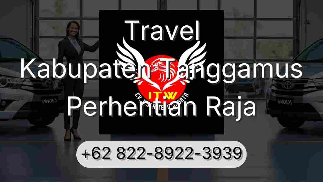 Travel Kabupaten Tanggamus Perhentian Raja