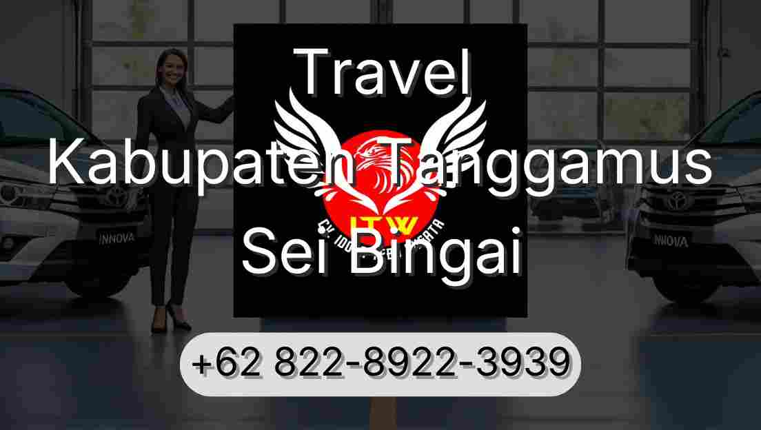 Travel Kabupaten Tanggamus Sei Bingai