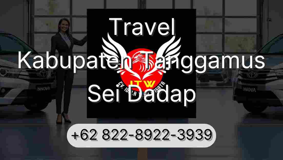 Travel Kabupaten Tanggamus Sei Dadap