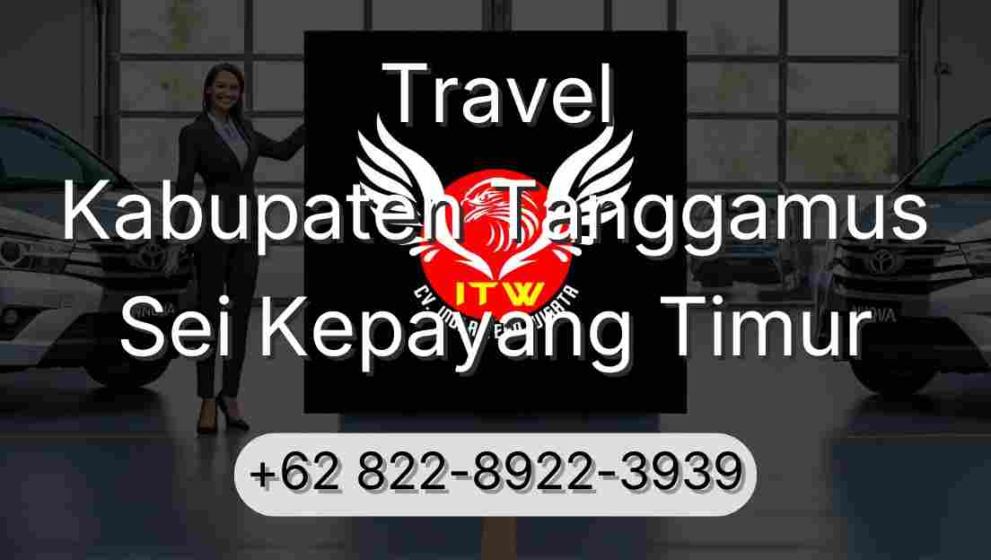 Travel Kabupaten Tanggamus Sei Kepayang Timur
