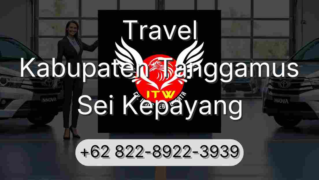 Travel Kabupaten Tanggamus Sei Kepayang