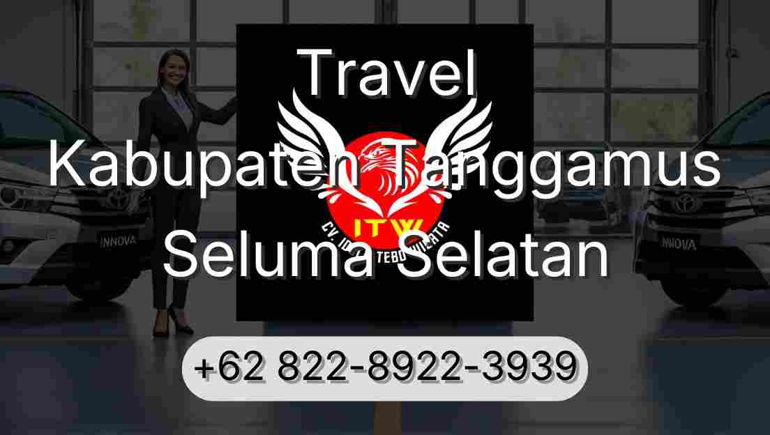 Travel Kabupaten Tanggamus Seluma Selatan