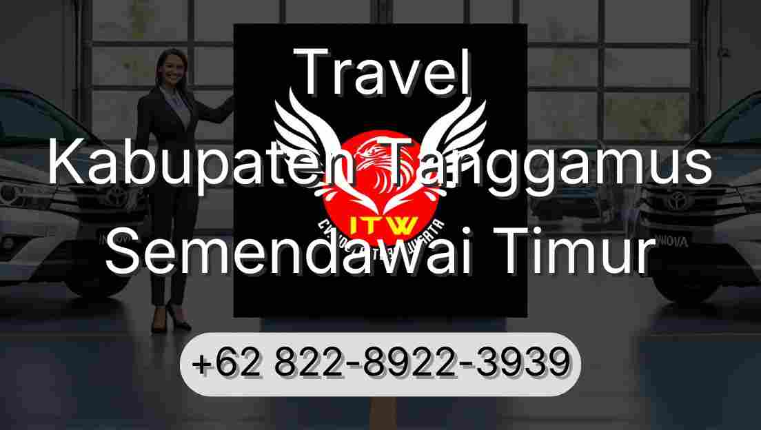 Travel Kabupaten Tanggamus Semendawai Timur