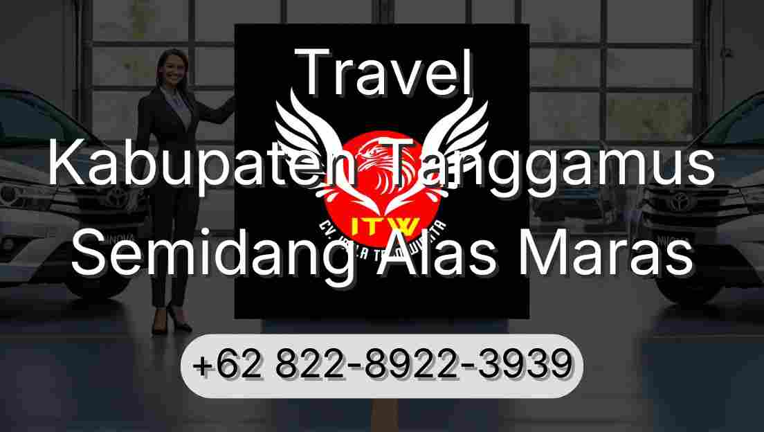 Travel Kabupaten Tanggamus Semidang Alas Maras