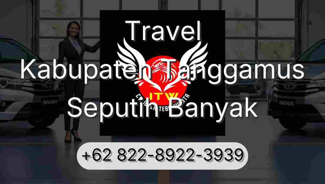 Travel Kabupaten Tanggamus Seputih Banyak