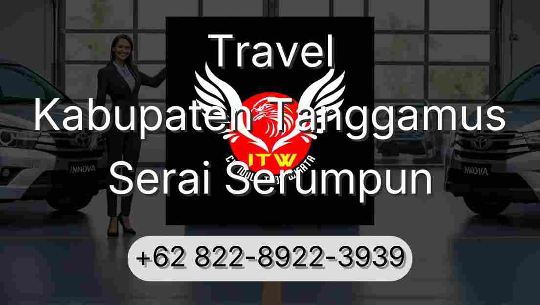 Travel Kabupaten Tanggamus Serai Serumpun