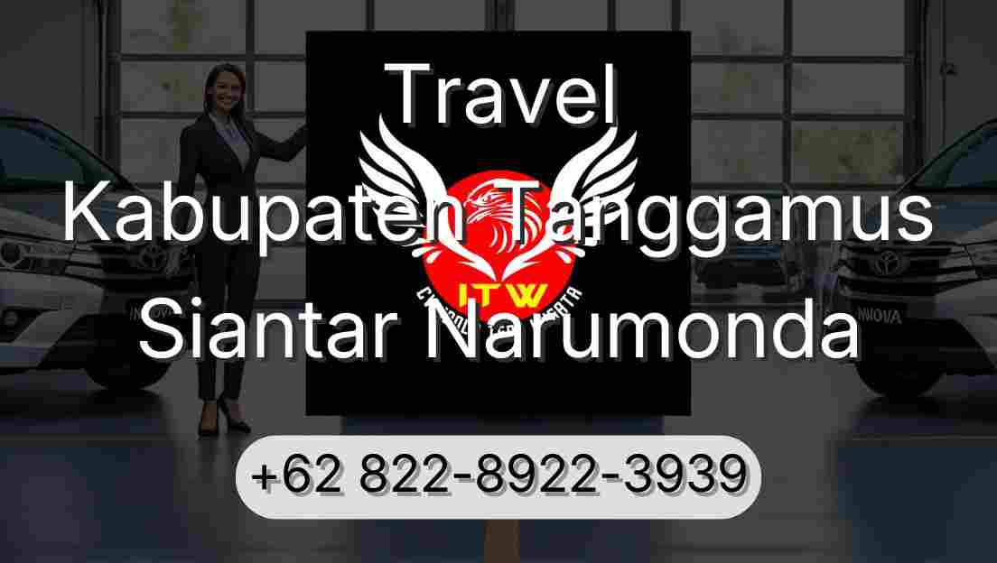Travel Kabupaten Tanggamus Siantar Narumonda