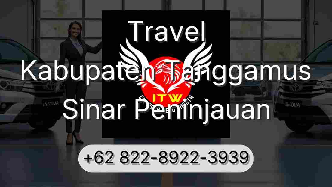 Travel Kabupaten Tanggamus Sinar Peninjauan