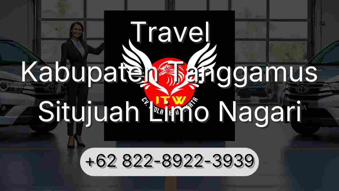 Travel Kabupaten Tanggamus Situjuah Limo Nagari