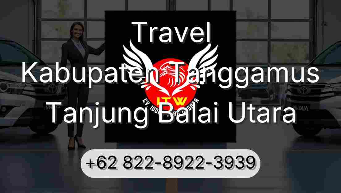 Travel Kabupaten Tanggamus Tanjung Balai Utara