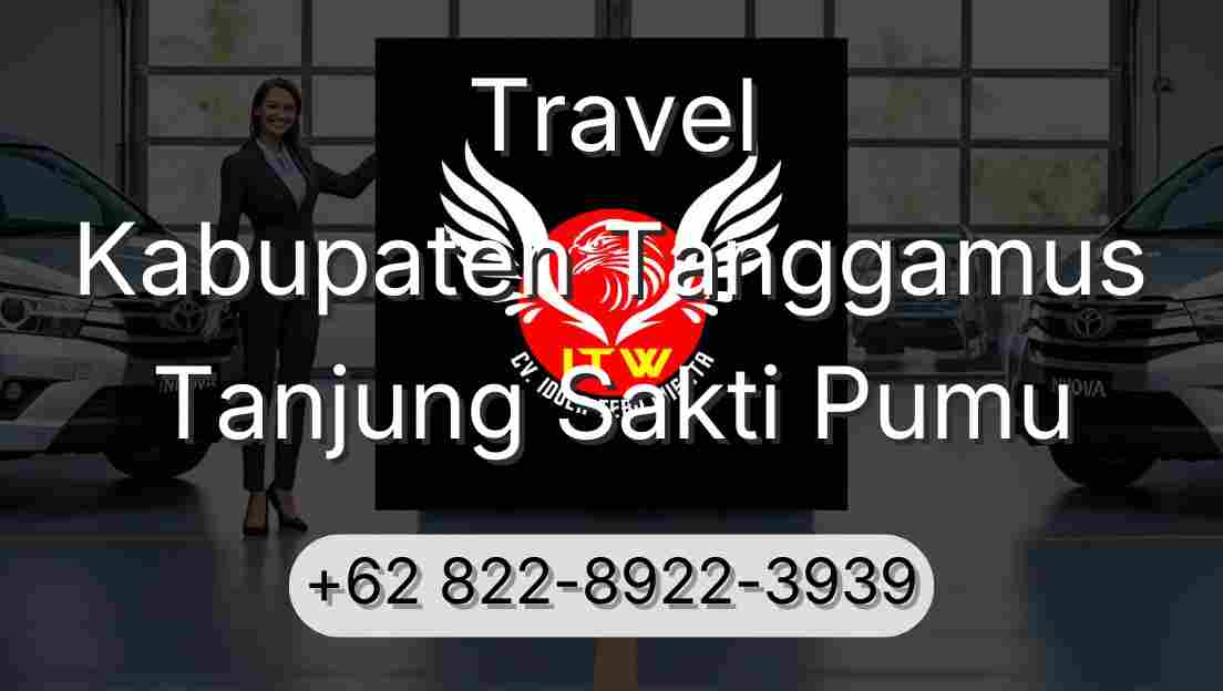 Travel Kabupaten Tanggamus Tanjung Sakti Pumu