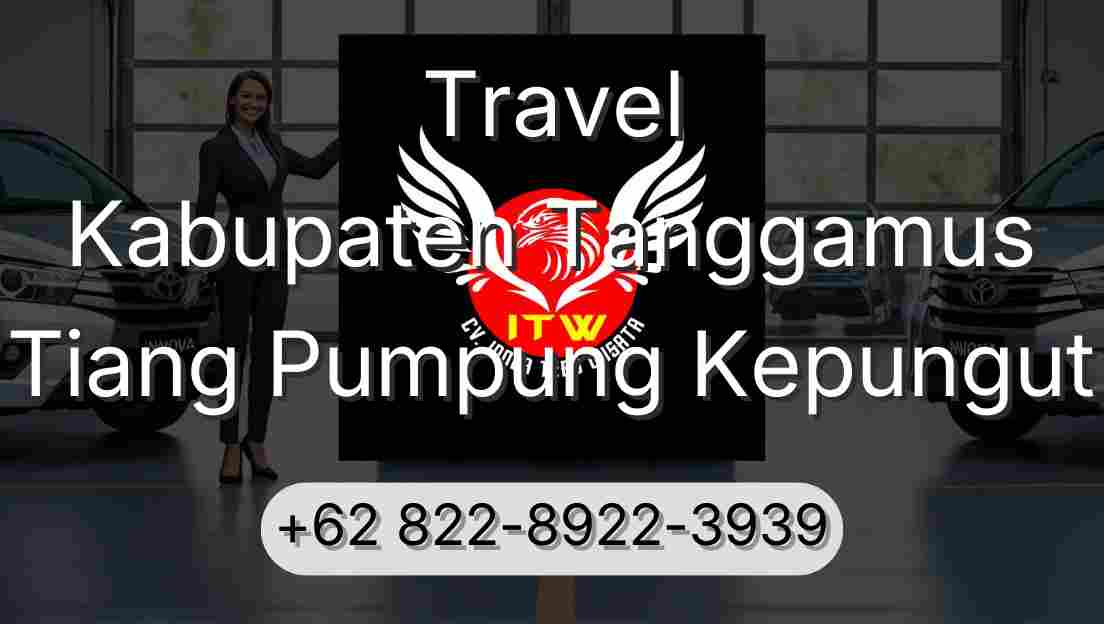 Travel Kabupaten Tanggamus Tiang Pumpung Kepungut