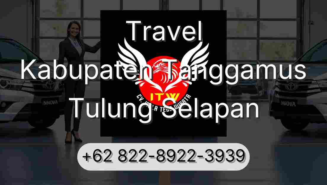 Travel Kabupaten Tanggamus Tulung Selapan