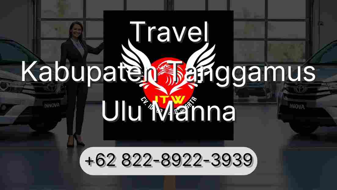 Travel Kabupaten Tanggamus Ulu Manna