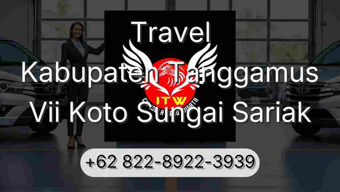 Travel Kabupaten Tanggamus Vii Koto Sungai Sariak