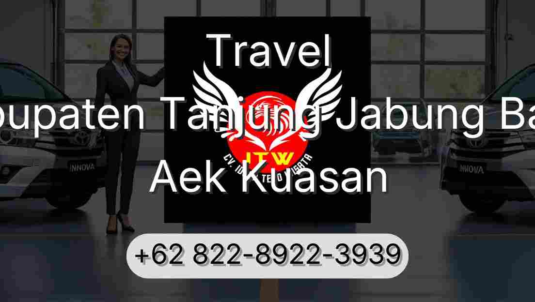 Travel Kabupaten Tanjung Jabung Barat Aek Kuasan