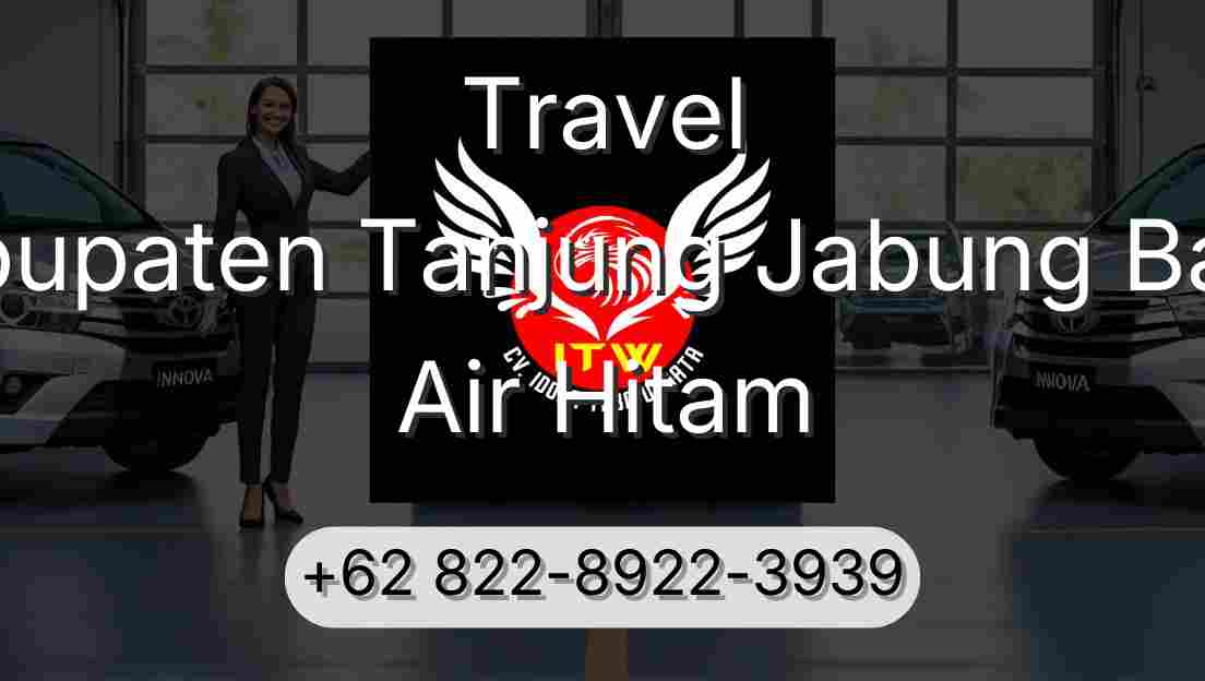 Travel Kabupaten Tanjung Jabung Barat Air Hitam