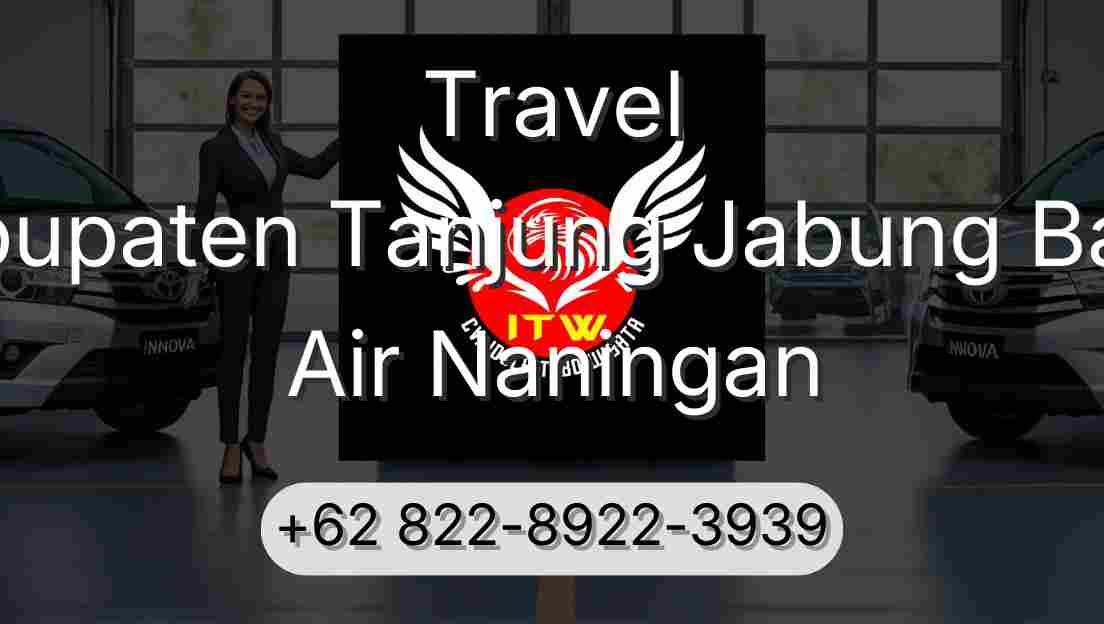 Travel Kabupaten Tanjung Jabung Barat Air Naningan