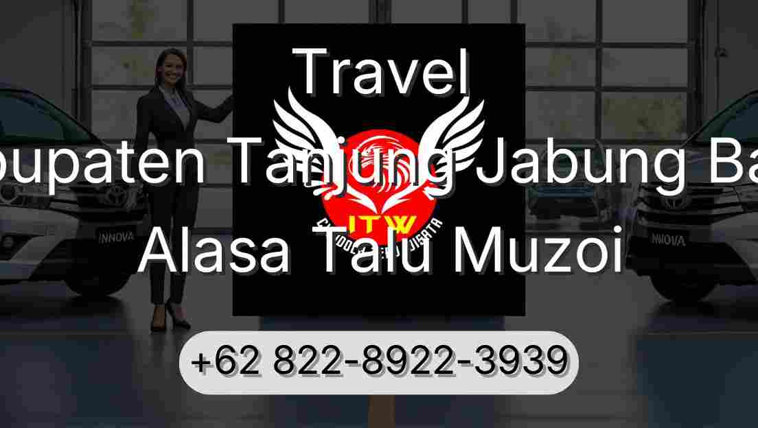 Travel Kabupaten Tanjung Jabung Barat Alasa Talu Muzoi