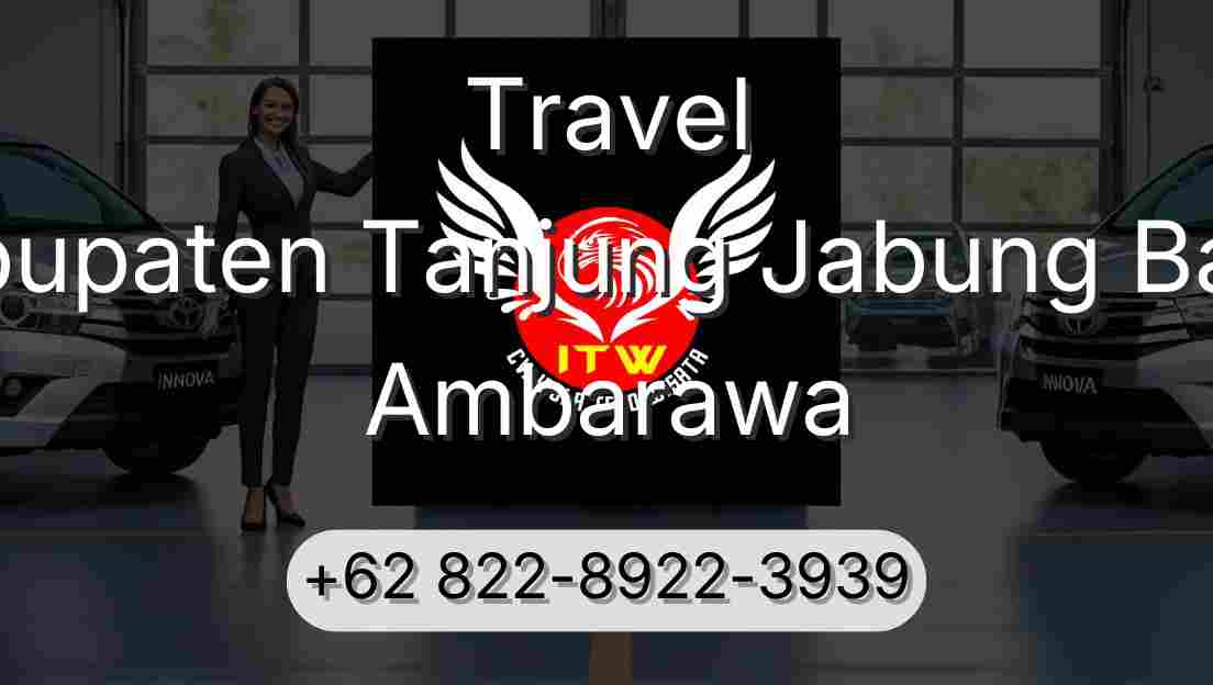 Travel Kabupaten Tanjung Jabung Barat Ambarawa