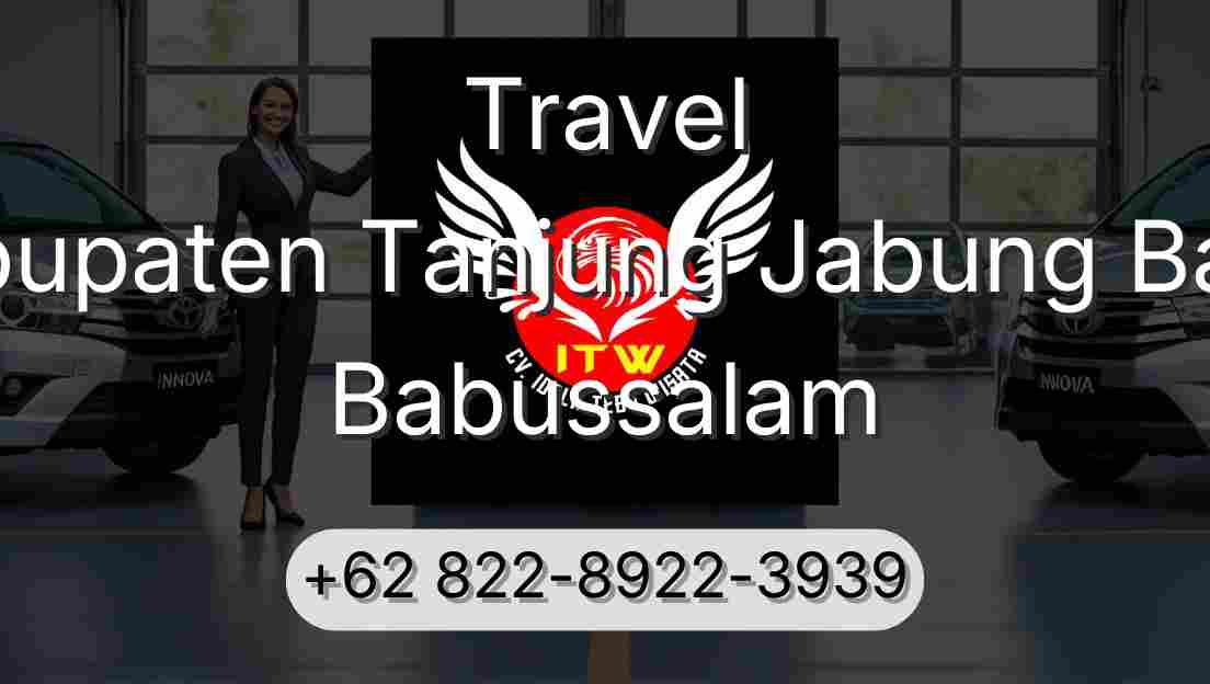 Travel Kabupaten Tanjung Jabung Barat Babussalam