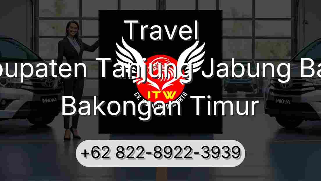 Travel Kabupaten Tanjung Jabung Barat Bakongan Timur