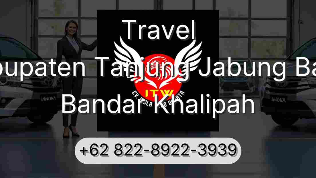 Travel Kabupaten Tanjung Jabung Barat Bandar Khalipah