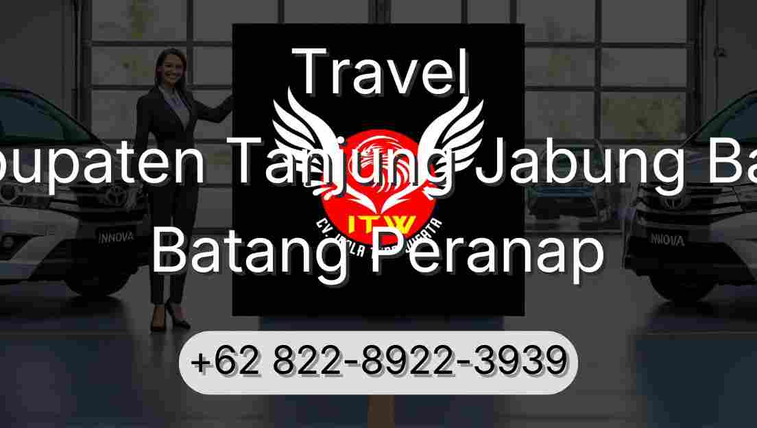 Travel Kabupaten Tanjung Jabung Barat Batang Peranap
