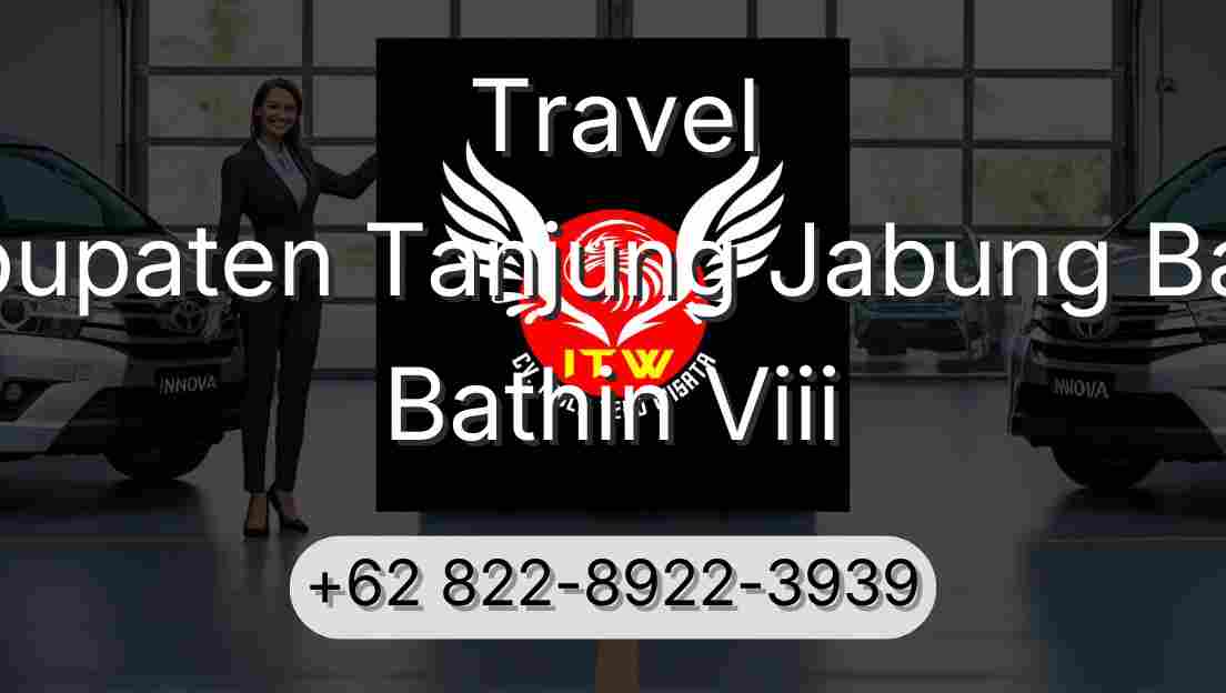Travel Kabupaten Tanjung Jabung Barat Bathin Viii