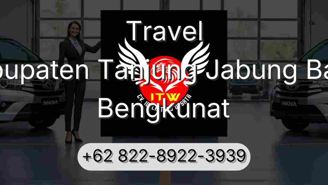 Travel Kabupaten Tanjung Jabung Barat Bengkunat