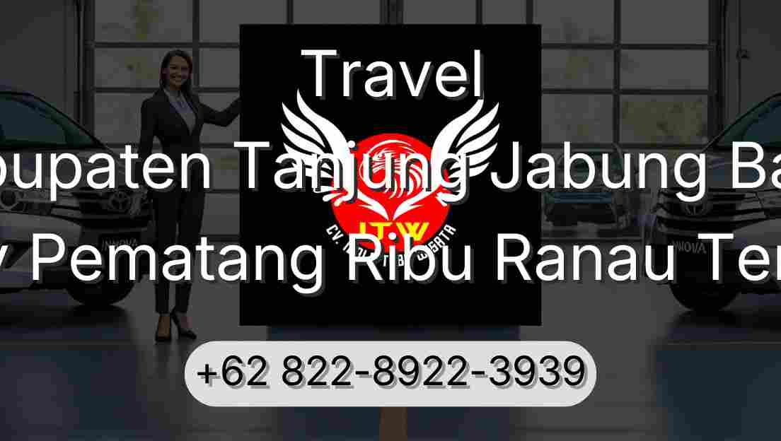 Travel Kabupaten Tanjung Jabung Barat Buay Pematang Ribu Ranau Tengah