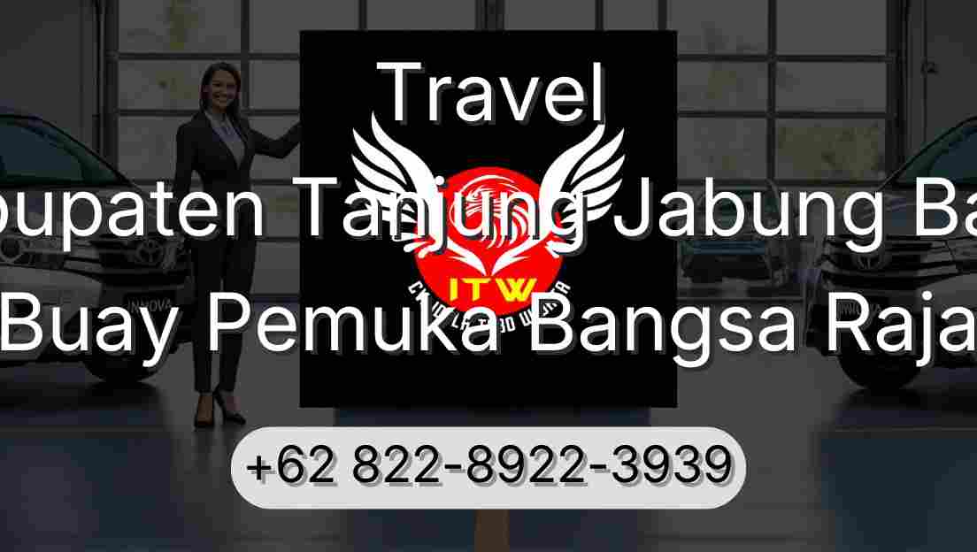 Travel Kabupaten Tanjung Jabung Barat Buay Pemuka Bangsa Raja