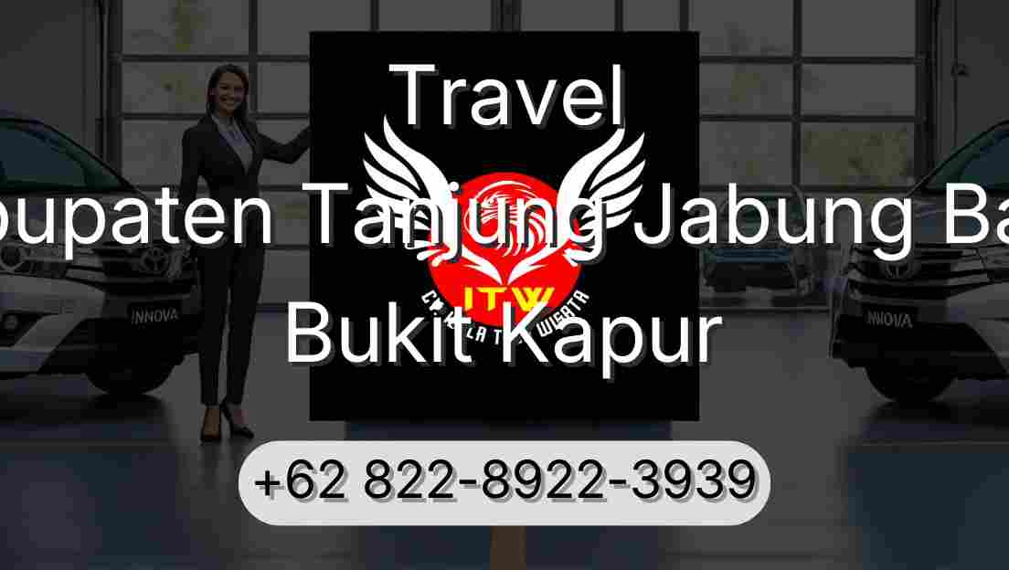 Travel Kabupaten Tanjung Jabung Barat Bukit Kapur