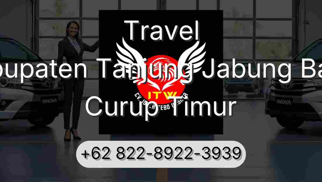 Travel Kabupaten Tanjung Jabung Barat Curup Timur