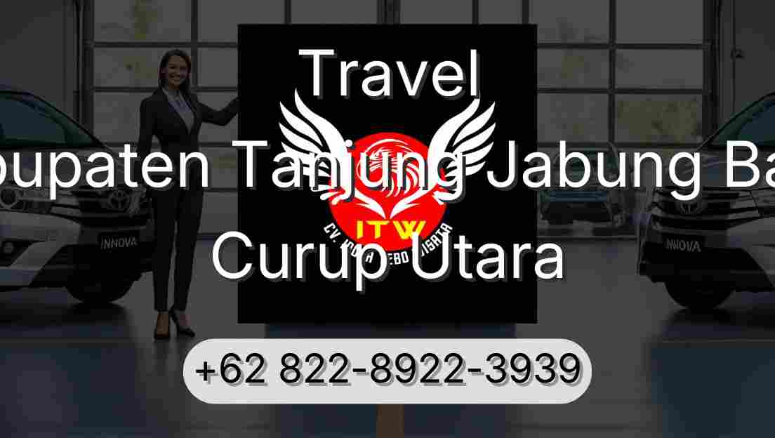 Travel Kabupaten Tanjung Jabung Barat Curup Utara