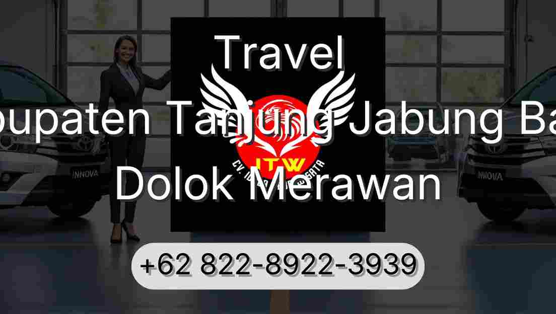 Travel Kabupaten Tanjung Jabung Barat Dolok Merawan