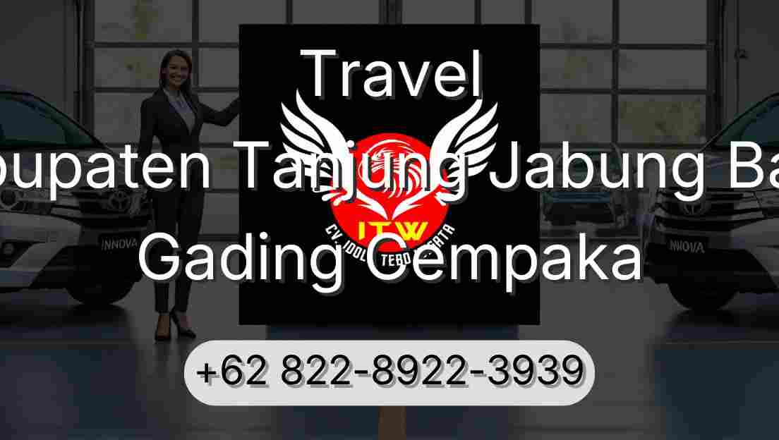 Travel Kabupaten Tanjung Jabung Barat Gading Cempaka