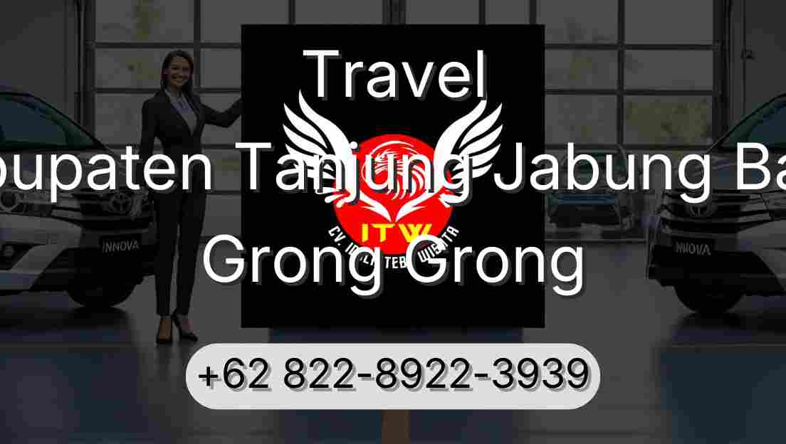 Travel Kabupaten Tanjung Jabung Barat Grong Grong