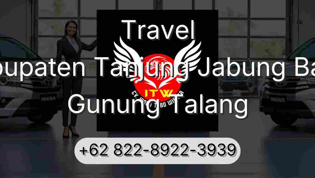 Travel Kabupaten Tanjung Jabung Barat Gunung Talang